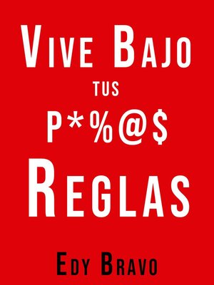 cover image of Vive Bajo TUS Propias Reglas